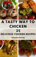 A Tasty Way to Chicken Ebook